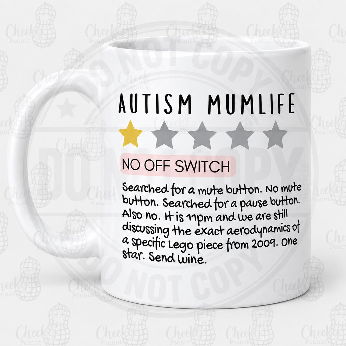 Autism Mumlife one star review mug - No Off Switch