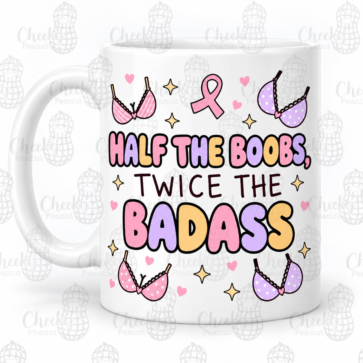 Half the Boobs, Twice the Badass mug