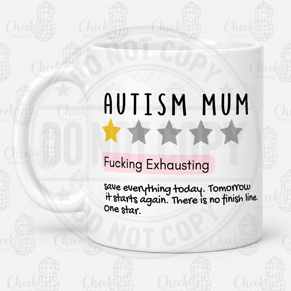 Autism Mum one star review mug - Fucking Exhausting