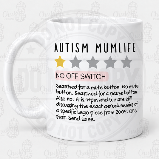 Autism Mumlife one star review mug - No Off Switch