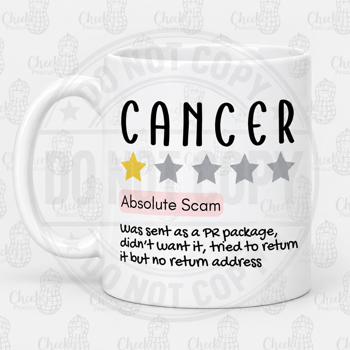 Cancer one star review mug - Absolute Scam