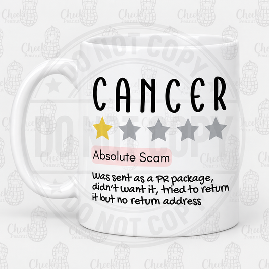 Cancer one star review mug - Absolute Scam