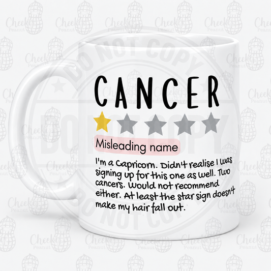 Cancer one star review mug - Misleading Name