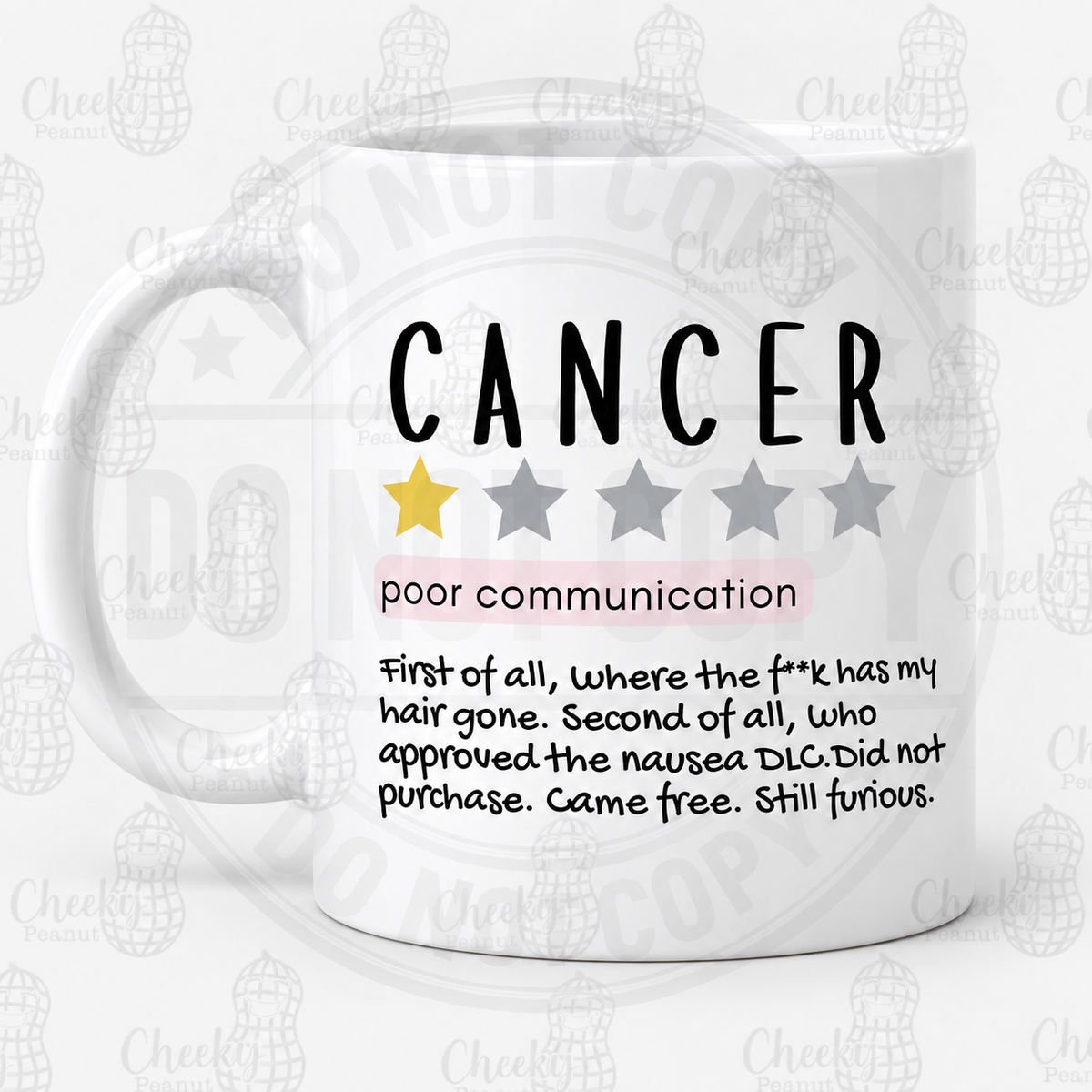 Cancer one star review mug - Poor Communication