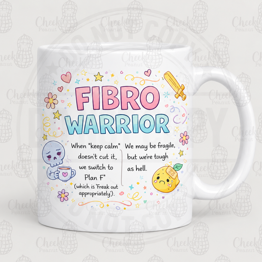 Fibro Warrior mug - Plan F