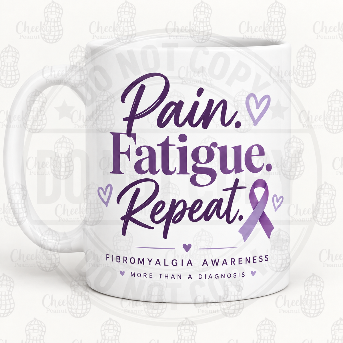 Pain Fatigue Repeat fibromyalgia mug with watermarks