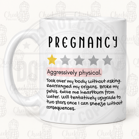 Pregnancy not as advertised one star review mug