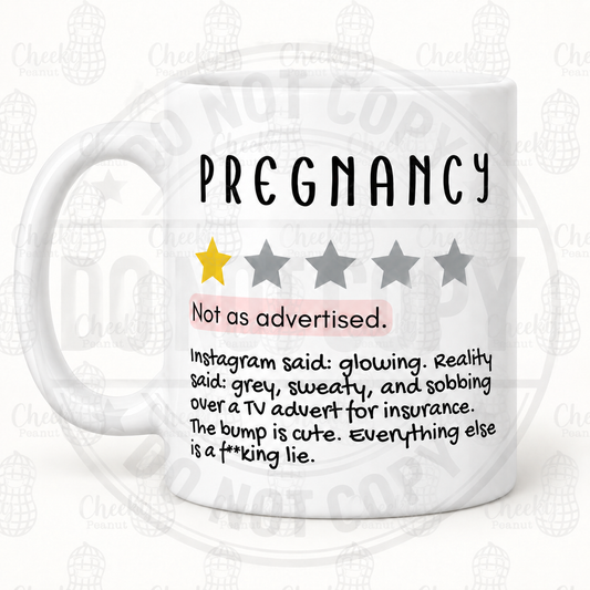 Pregnancy permanently exhausted one star review mug