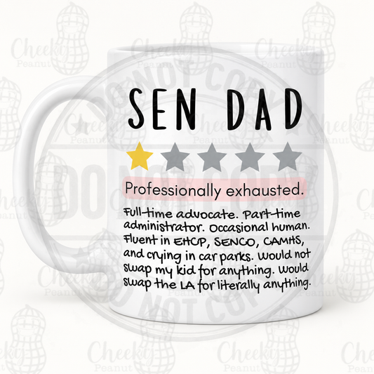 SEN Dad Professionally Exhausted One Star Review Mug