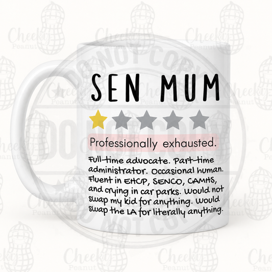 SEN Mum Professionally Exhausted One Star Review Mug