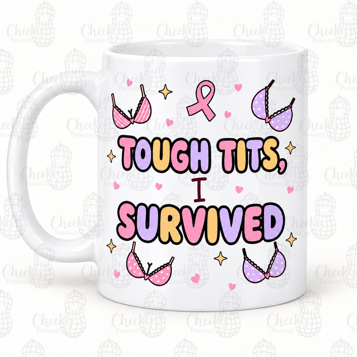 Tough Tits I Survived breast cancer mug
